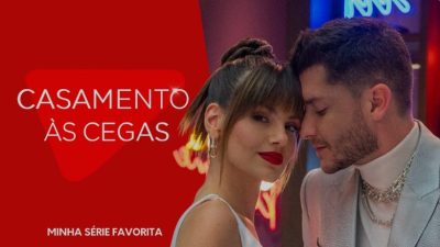 Descubra o Amor : Casamento às Cegas Temporada 3 – Agora no YouCine!