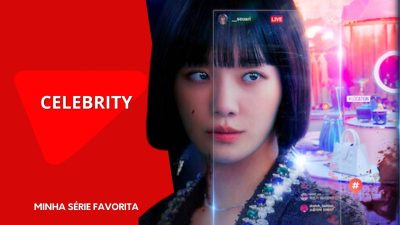 Celebrity (South Korean TV series): Uma Obra-prima da Televisão Sul-coreana