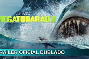 Megatubarão 2: Um Mergulho Profundo no Oceano